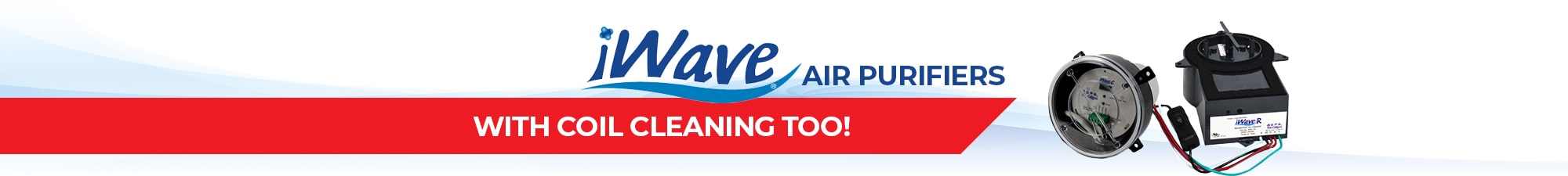 Live in Nashville TN? Get your iWave air purifier units serviced  by Copeland & Son Services